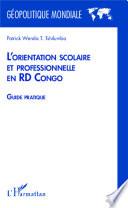 Télécharger le livre libro L'orientation Scolaire Et Professionnelle En Rd Congo